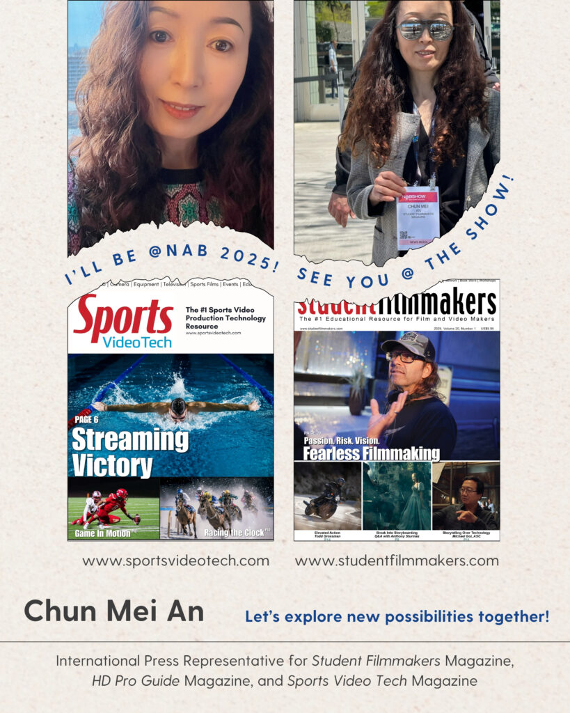 Chun Mei An to Represent Sports Video Tech Magazine at the 2025 NAB Show